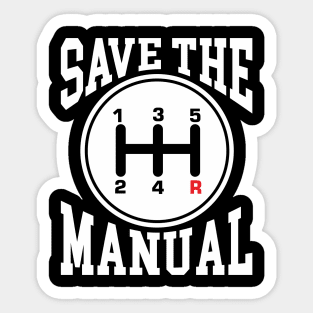 Save The Manuals Sticker